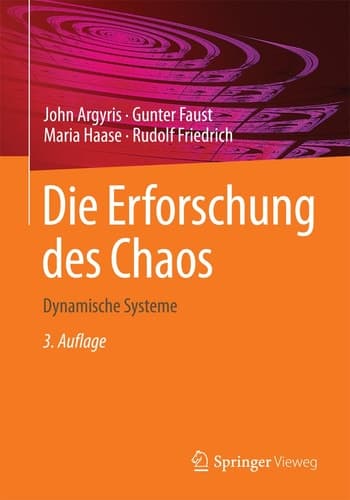 Die Erforschung des Chaos Dynamische Systeme