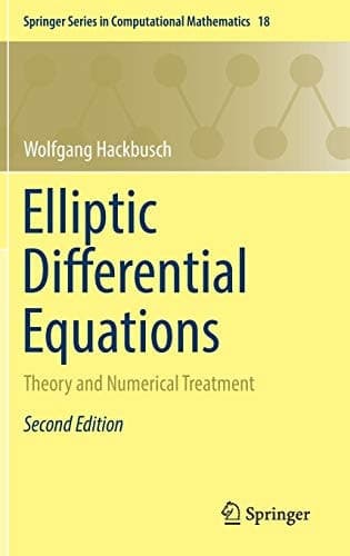Elliptic Differential Equations Theory and Numerical Treatment