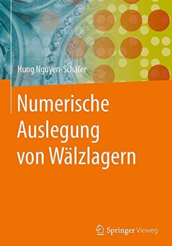 Numerische Auslegung von Wälzlagern