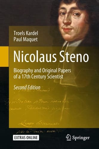 Nicolaus Steno Biography and Original Papers of a 17th Century Scientist