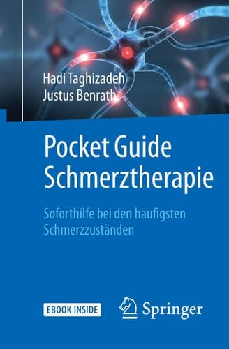 Pocket Guide Schmerztherapie: Soforthilfe bei den häufigsten Schmerzzuständen (German Edition)
