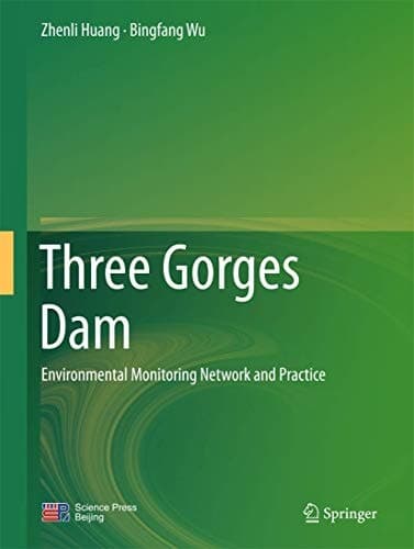 Three Gorges Dam Environmental Monitoring Network and Practice