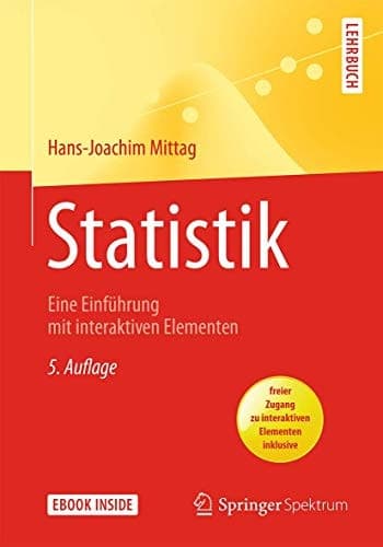 Statistik: Eine Einführung mit interaktiven Elementen (Springer-Lehrbuch) (German Edition)