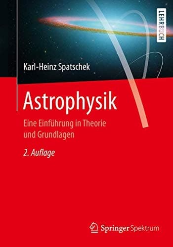 Astrophysik Eine Einführung in Theorie und Grundlagen