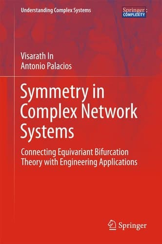Symmetry in Complex Network Systems Connecting Equivariant Bifurcation Theory with Engineering Applications