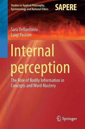 Internal Perception The Role of Bodily Information in Concepts and Word Mastery