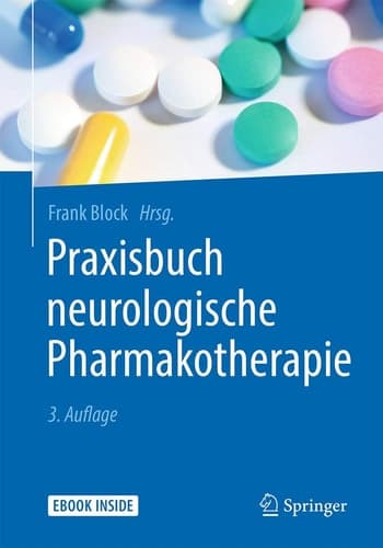 Praxisbuch neurologische Pharmakotherapie (German Edition)