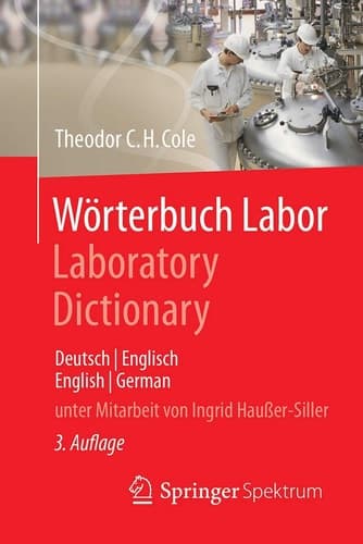 Wörterbuch Labor / Laboratory Dictionary Deutsch/Englisch - English/German
