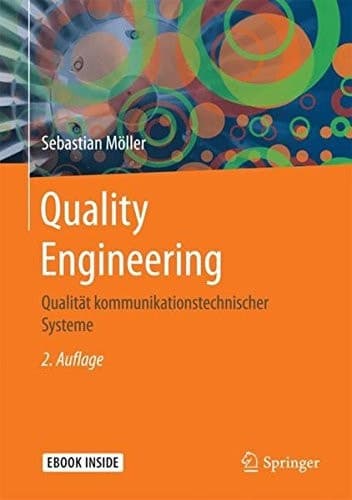 Quality Engineering: Qualität kommunikationstechnischer Systeme (German Edition)