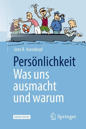 Persönlichkeit: was uns ausmacht und warum (German Edition)