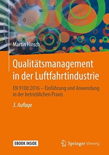 Qualitätsmanagement in der Luftfahrtindustrie EN 9100:2016 - Einführung und Anwendung in der betrieblichen Praxis