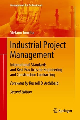 Industrial Project Management International Standards and Best Practices for Engineering and Construction Contracting