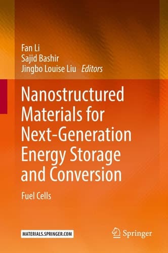 Nanostructured Materials for Next-Generation Energy Storage and Conversion Fuel Cells