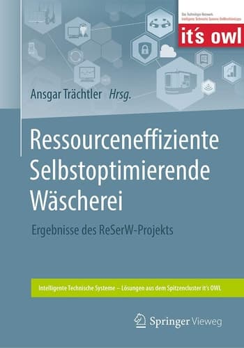 Ressourceneffiziente Selbstoptimierende Wäscherei Ergebnisse des ReSerW-Projekts