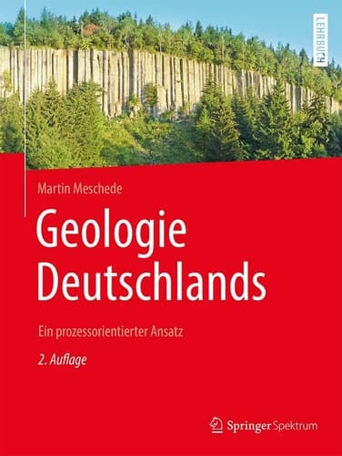 Geologie Deutschlands Ein prozessorientierter Ansatz