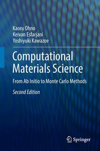 Computational Materials Science From Ab Initio to Monte Carlo Methods