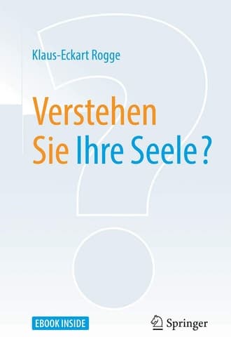 Verstehen Sie Ihre Seele? (German Edition)