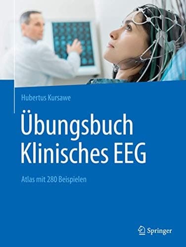 Übungsbuch Klinisches EEG Atlas mit 280 Beispielen