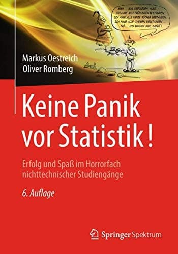 Keine Panik vor Statistik! Erfolg und Spaß im Horrorfach nichttechnischer Studiengänge
