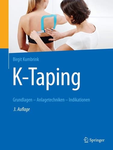 K-Taping Grundlagen - Anlagetechniken - Indikationen