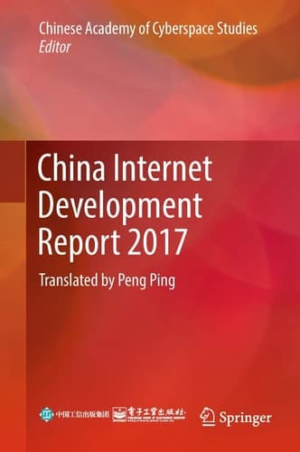 China Internet Development Report 2017 Translated by Peng Ping