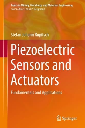Piezoelectric Sensors and Actuators Fundamentals and Applications