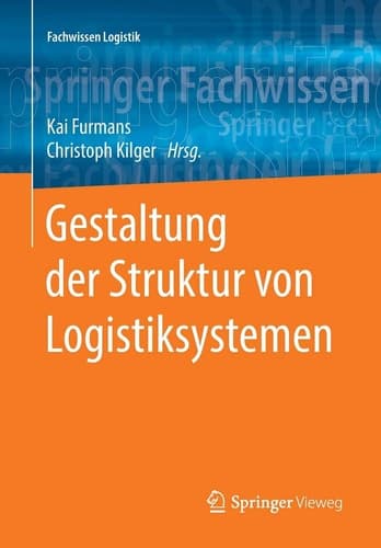 Gestaltung der Struktur von Logistiksystemen