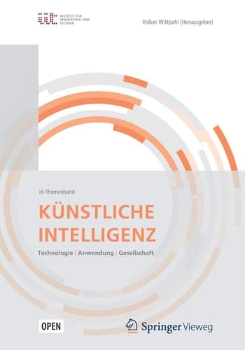 Künstliche Intelligenz Technologien | Anwendung | Gesellschaft