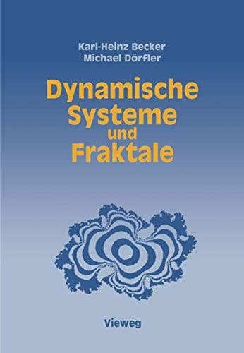 Dynamische Systeme und Fraktale Computergrafische Experimente mit Pascal
