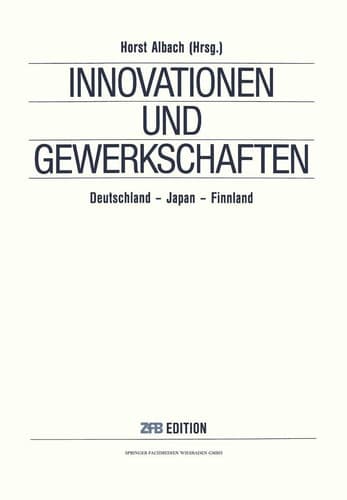 Innovationen und Gewerkschaften Deutschland — Japan — Finnland