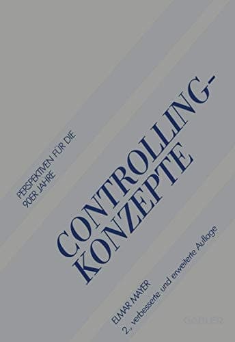 Controlling-Konzepte Perspektiven für die 90er Jahre