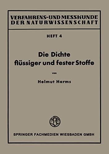 Die Dichte flüssiger und fester Stoffe