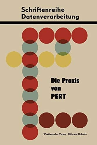 Die Praxis von PERT (German Edition)