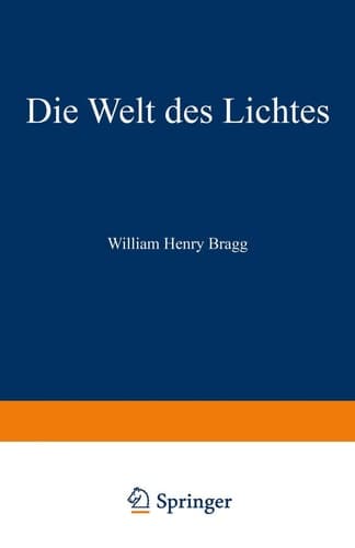 Die Welt des Lichtes The Universe of Light