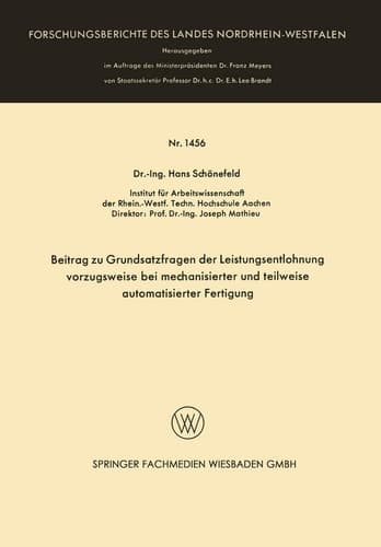 Beitrag zu Grundsatzfragen der Leistungsentlohnung vorzugsweise bei mechanisierter und teilweise automatisierter Fertigung