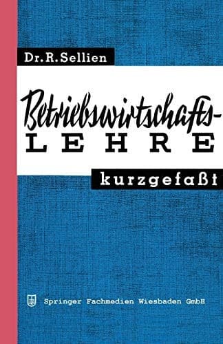 Betriebswirtschaftslehre kurzgefaßt (German Edition)