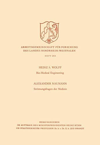 Bio-Medical Engineering. Strömungsfragen der Medizin