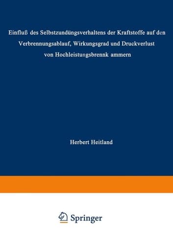 „Einfluß des Selbstzündungsverhaltens der Kraftstoffe auf den Verbrennungsablauf, Wirkungsgrad und Druckverlust von Hochleistungsbrennkammern“ Von der Fakultät für Maschinenwesen und Elektrotechnik der Rheinisch-Westfälischen Technischen Hochschule Aachen zur Erlangung des akademischen Grades eines