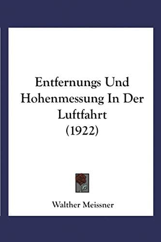 Entfernungs- und Höhenmessung in der Luftfahrt (German Edition)