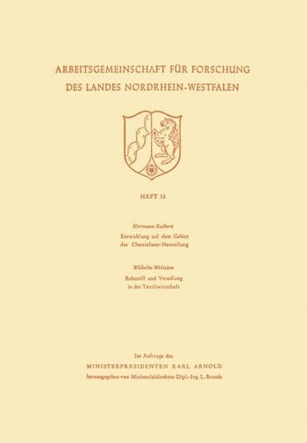 Entwicklung auf dem Gebiet der Chemiefaser-Herstellung Rohstoff und Veredlung in der Textilwirtschaft