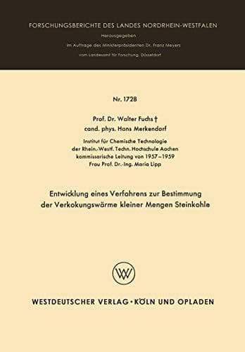 Entwicklung eines Verfahrens zur Bestimmung der Verkokungswärme kleiner Mengen Steinkohle