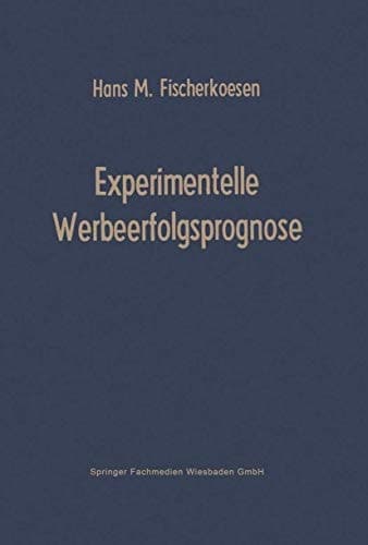 Experimentelle Werbeerfolgsprognose (German Edition)