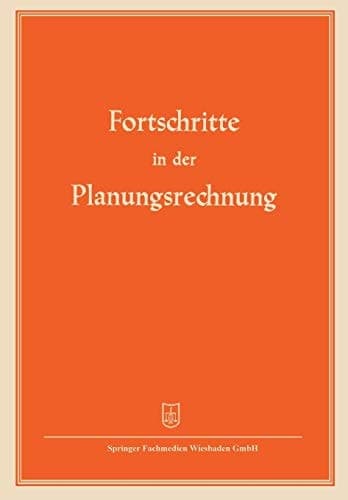 Fortschritte in der Planungsrechnung