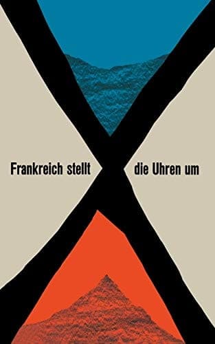 Frankreich stellt die Uhren um (German Edition)