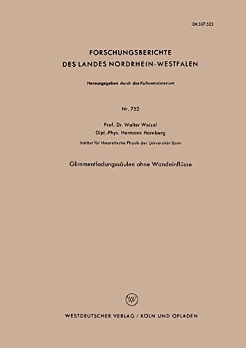 Glimmentladungssäulen ohne Wandeinflüsse