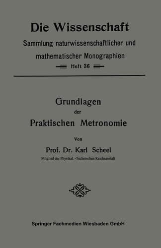 Grundlagen der Praktischen Metronomie (Die Wissenschaft) (German Edition)