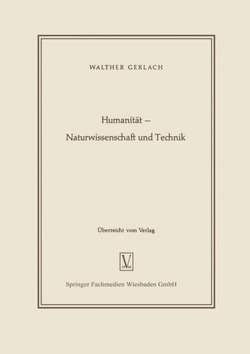 Humanität - Naturwissenschaft und Technik (German Edition)
