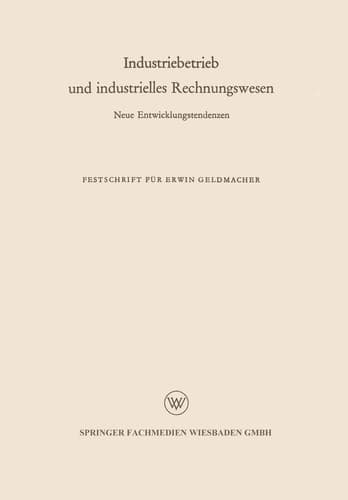 Industriebetrieb und industrielles Rechnungswesen Neue Entwicklungstendenz