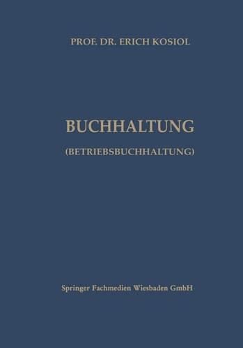 Kalkulatorische Buchhaltung (Betriebsbuchhaltung) Systematische Darstellung der Betriebsabrechnung und der kurzfristigen Erfolgsrechnung
