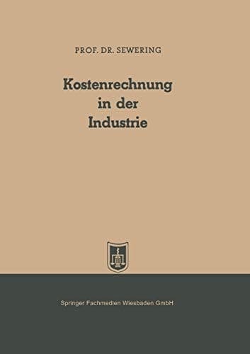 Kostenrechnung in der Industrie